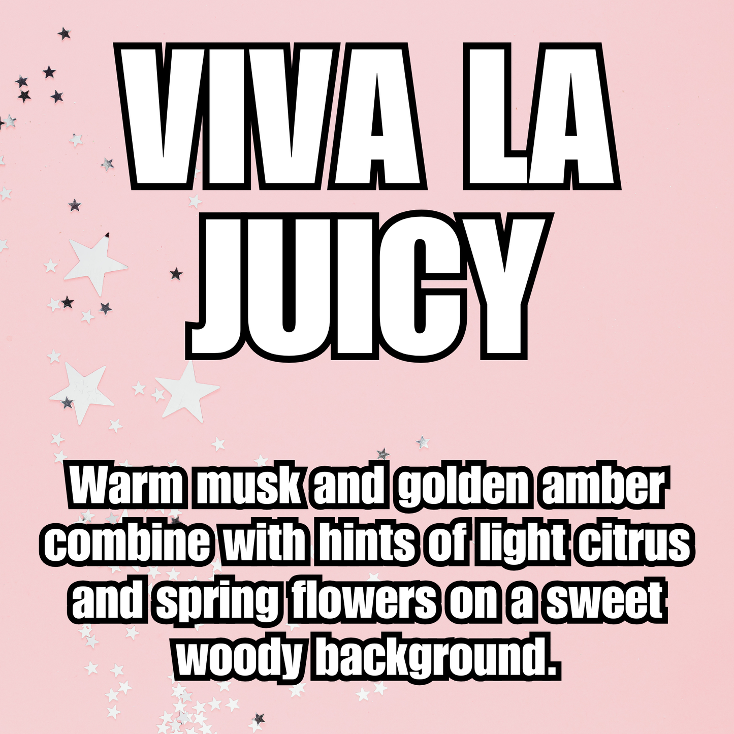 Viva la Juicy