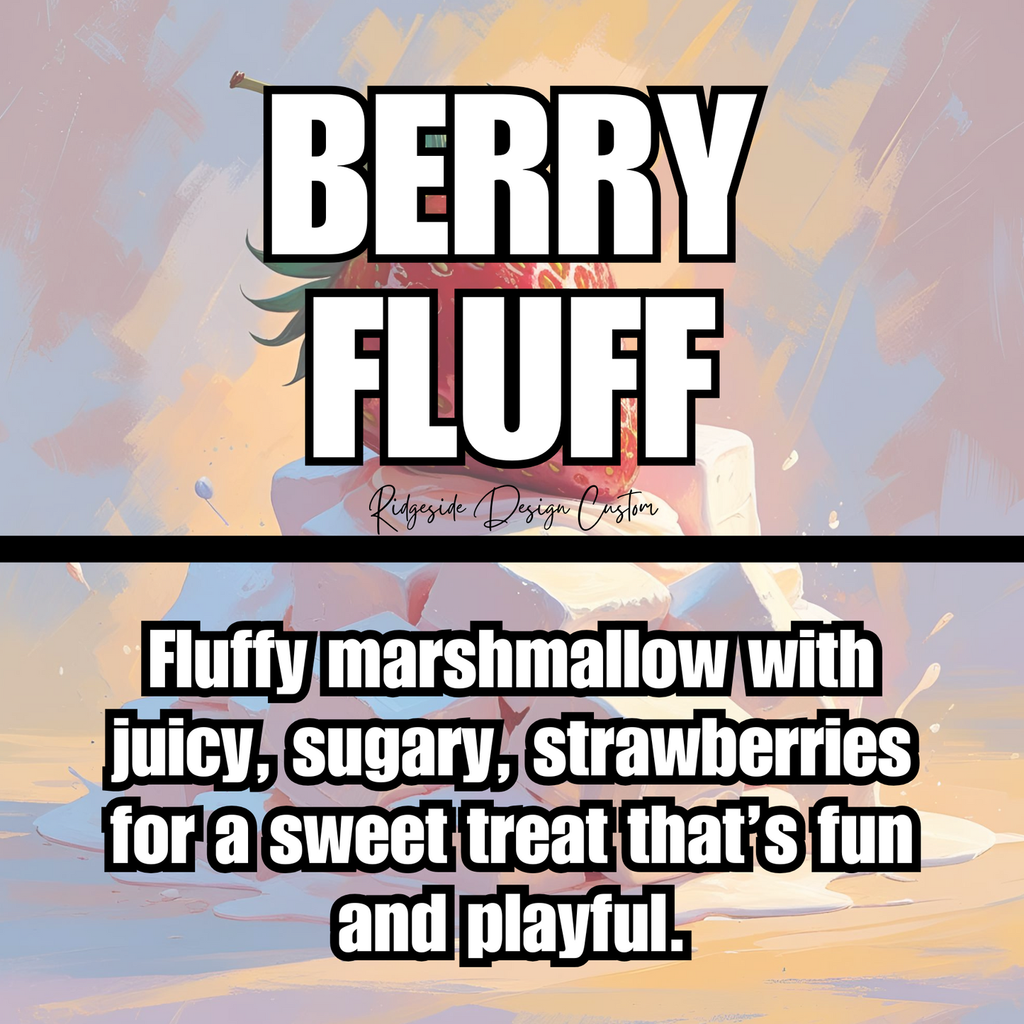Berry Fluff (RD Custom)