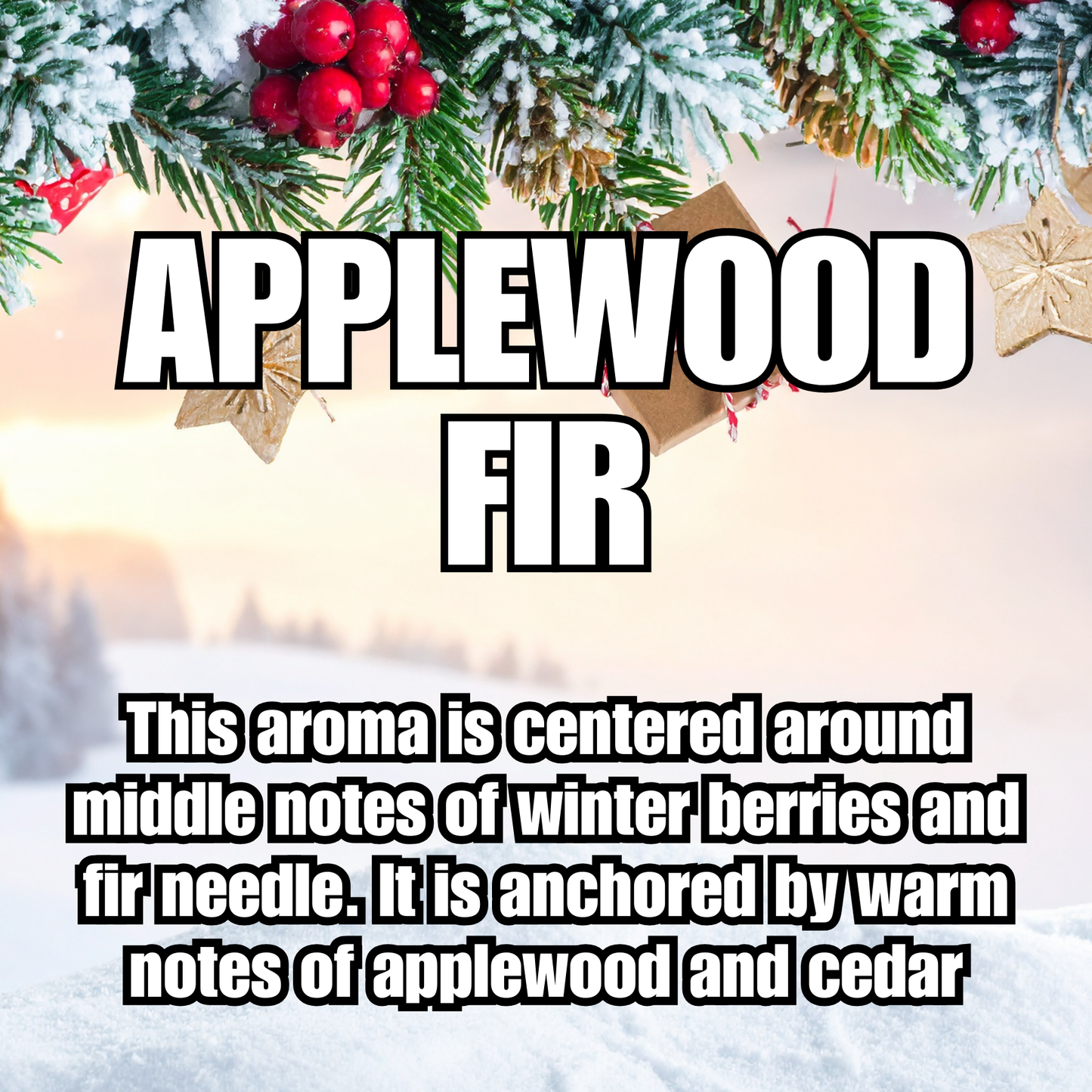 Applewood Fir
