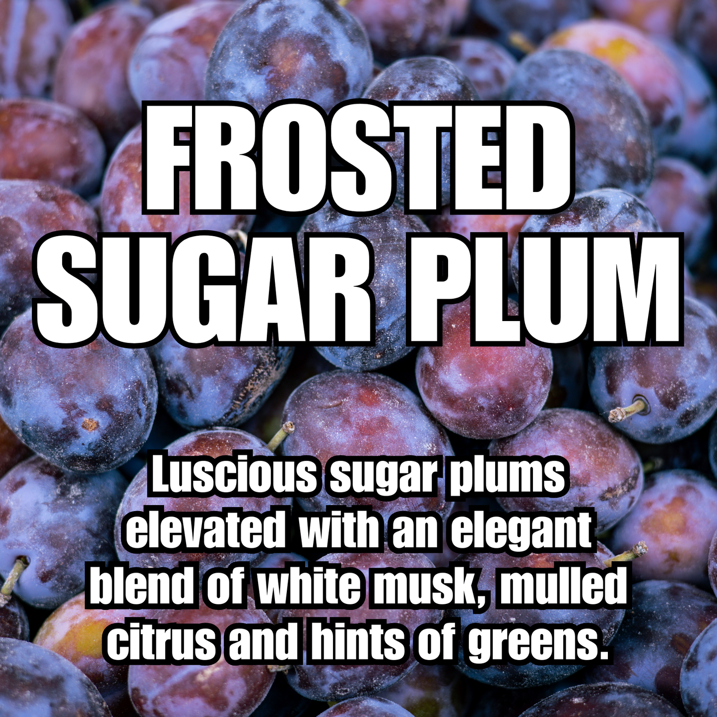 Frosted Sugar Plum