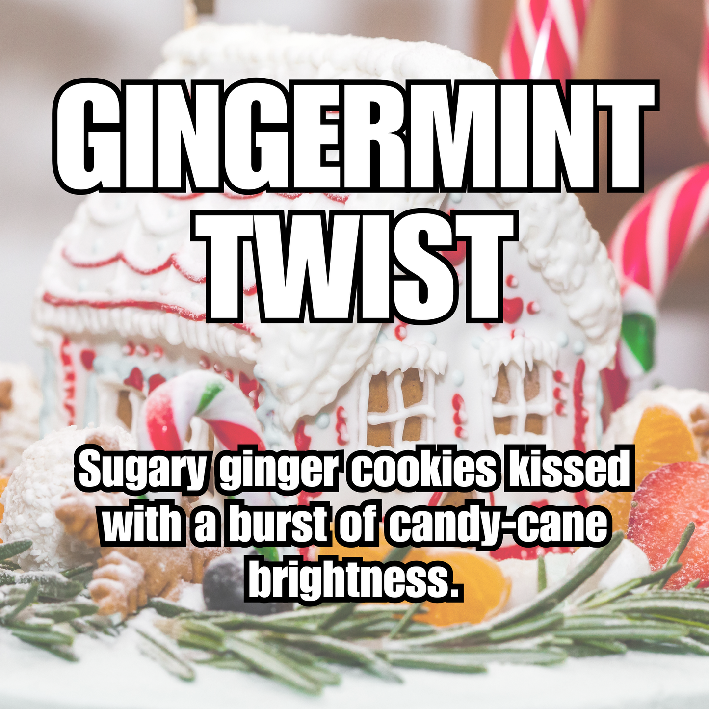 Gingermint Twist RD Custom