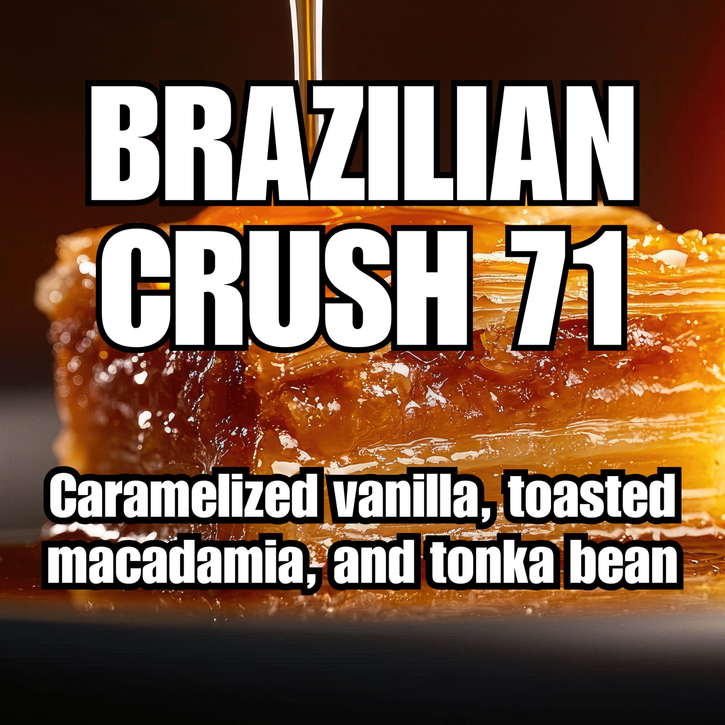 Brazilian Crush 71