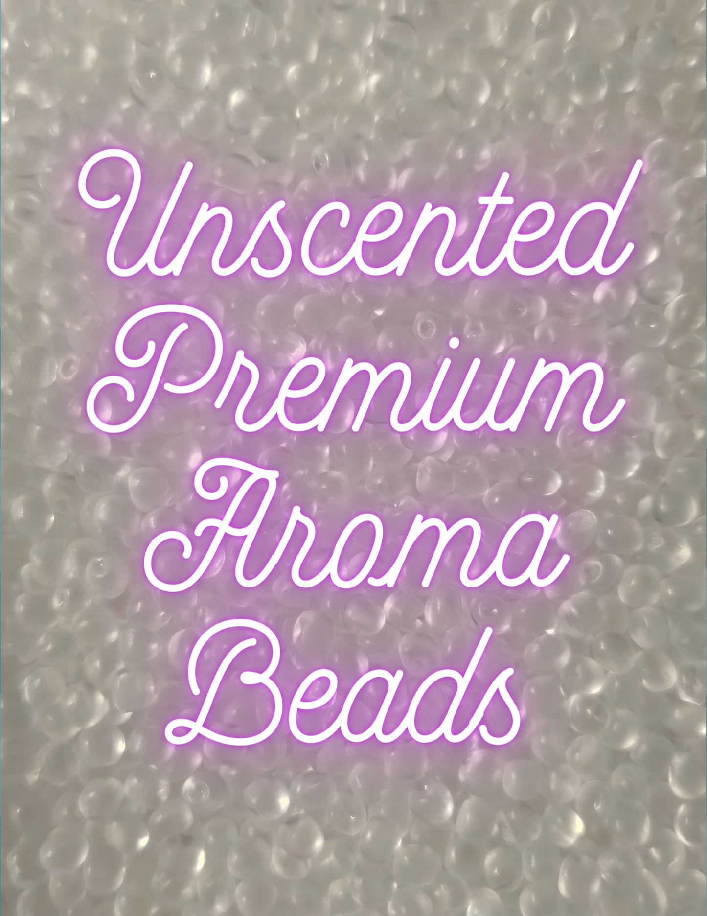 Unscented Premium Aroma Beads