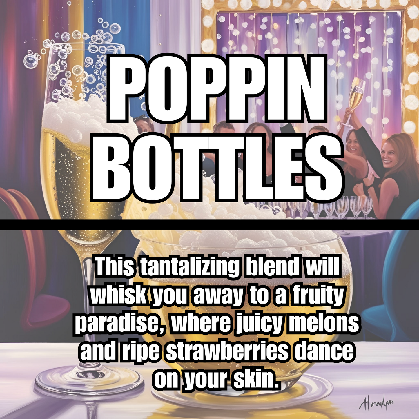 Poppin Bottles