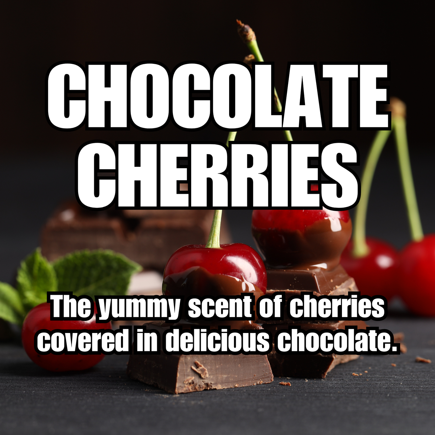 Chocolate Cherries